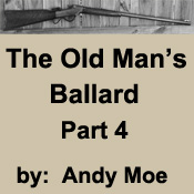 The Old Man's Ballard - Part 4