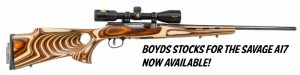 Boyd's Gunstocks Now Available for the Savage A17!