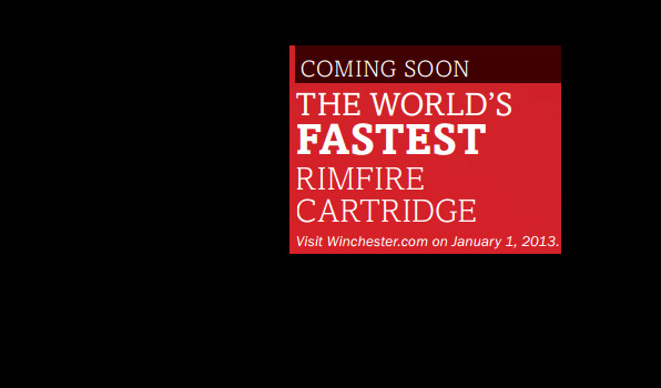 Winchester – Worlds Fastest Rimfire Cartridge for 2013