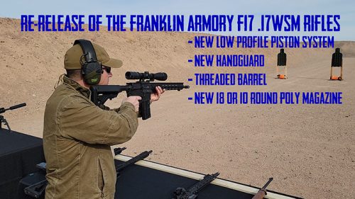 2022 New Re-Release of the Franklin Armory F17 .17WSM Rifles with New Features